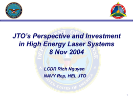 JTO`s perspective and investment in HEL systems