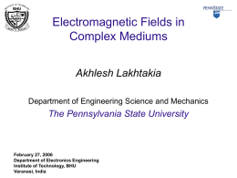 Electromagnetic Fields in Complex Mediums
