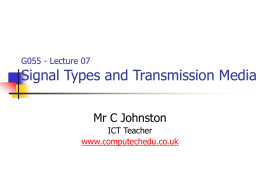 Signal Types and Transmission Media
