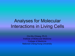 Analyses for Molecular Interactions in Living Cells