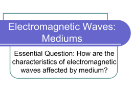 PPT day 3 em waves and mediums