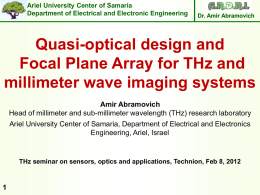 Quasi-optical design and Focal Plane Array for THz and