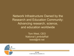 Network Infrastructure Owned by the Research and Education