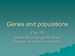 Genes and Populations chp 20
