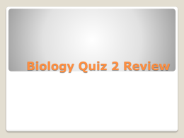 Biology Quiz 2 Review - East Richland Christian Schools