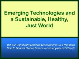 Emerging Technologies and a Sustainable, Healthy and Just
