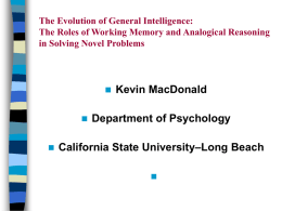 The Evolution of General Intelligence: The Roles of
