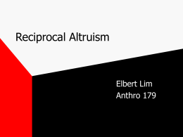 Reciprocal Altruism - Eclectic Anthropology Server