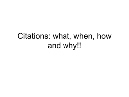 Citations: what, when, how and why!!