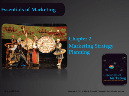 Essentials of Marketing Chapter 2 Marketing Strategy Planning
