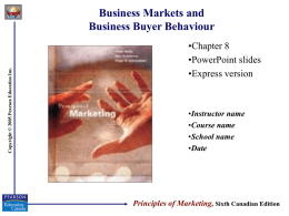 Business Markets and Business Buyer Behaviour
