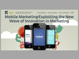 1. To explore the current use of mobile marketing by Irish businesses