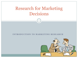 Research for Marketing Decisions Unit 1