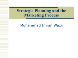 Strategic Planning and the Marketing Process