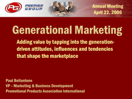 Generational Marketing - Promotional Products Association