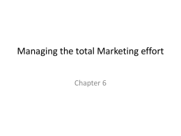 Managing the total Marketing effort