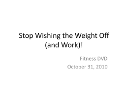 Stop Wishing the Weight Off!