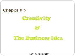 Chapter 4 Creativity and The Business Idea by