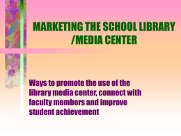 marketing the school library /media center