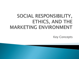 social responsibility, ethics, and the marketing environment