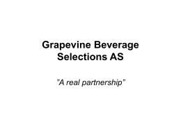 Grapevine Beverage Selections AS ”A real partnership”
