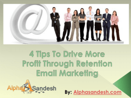 4 Tips To Drive More Profit Through Retention Email