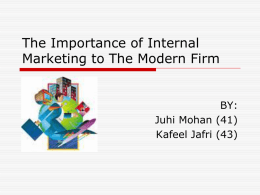 The Importance of Internal Marketing to The Modern Firm
