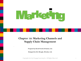 Chapter 12 Marketing Channels