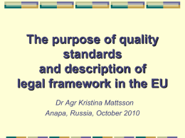 Market aspects of using quality standards