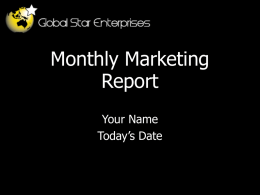 Monthly Marketing Report - Global Star Enterprises