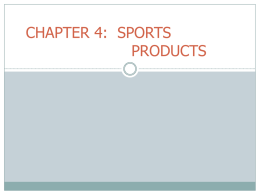 CHAPTER 4: SPORTS PRODUCTS