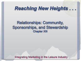 Relationships: Community, Sponsorships, and Stewardships