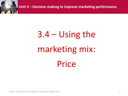 Unit 3 – Decision making to improve marketing performance