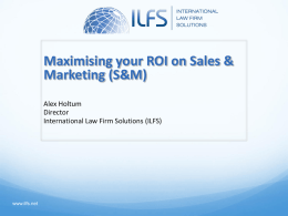 Maximising your ROI - International Law Firm Solutions
