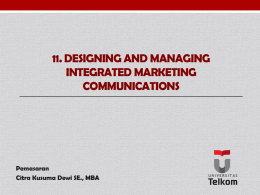 11. Designing Integrated Marketing Communication