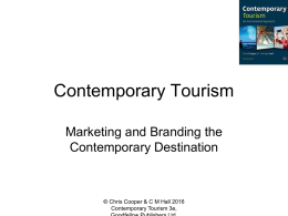 Ch 9 Marketing and Branding the Contemporary Destination