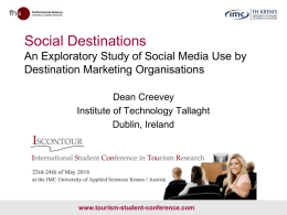 An Exploratory Study of Social Media Use by Destination Marketing