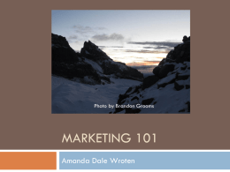 Marketing 101 - Amanda Wroten