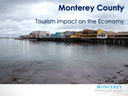 Item 3a Blount Presentation A. Overview of Monterey Tourism