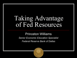 Taking Advantage of Fed Resources