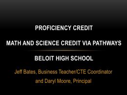 Proficiency Credit Math and Science Credit via Pathways Beloit High