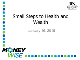 Small Steps to Health and Wealth