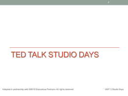 TED Talk Studio Days Overviewx