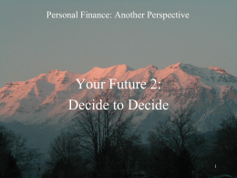 Decide to Decide - BYU Personal Finance
