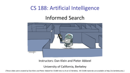 Informed Search - University of California, Berkeley
