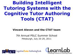 CTAT and Example-tracing Tutors - Pittsburgh Science of Learning