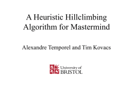 A Heuristic Hillclimbing Algorithm for Mastermind
