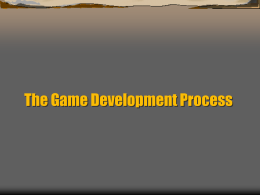 The Game Development Process