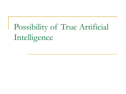 Possibility of True Artificial Intelligence