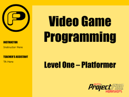 Video Game Programming Level One – Platformer